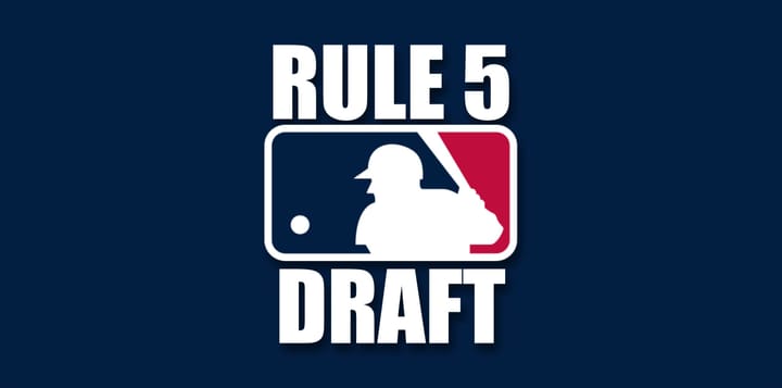 What is the MLB Rule 5 Draft, and How Does the MLB Rule 5 Draft Process Work?
